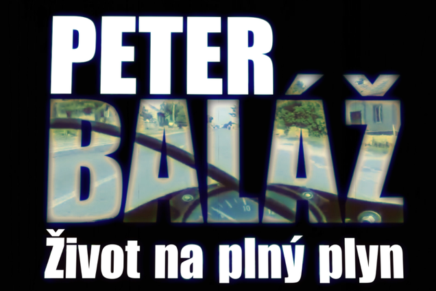 Peter Baláž – Život na plný plyn