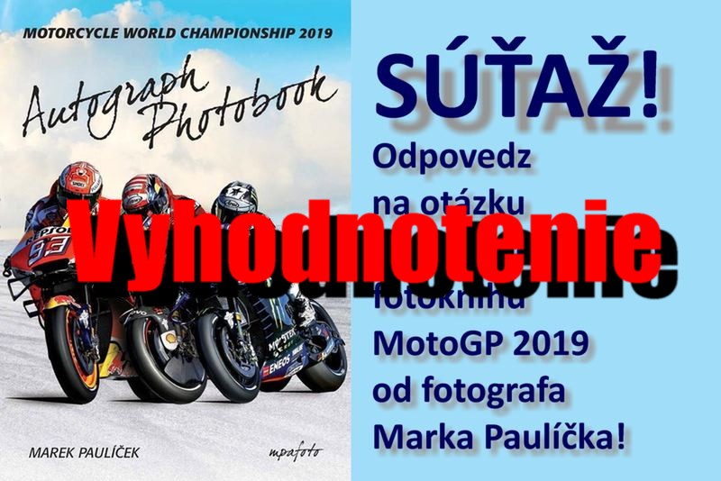 Vyhodnotenie súťaže o fotoknihy MotoGP 2019 od Marka Paulíčka