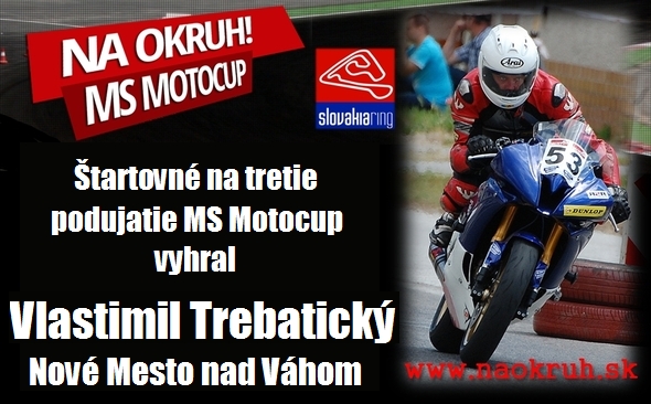 Vyhodnotenie súťaže o štartovné na podujatie MS Motocup!